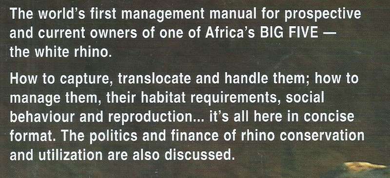 Rhino Ranching: A Manual for Owners of White Rhinos | J. G. du Plessis