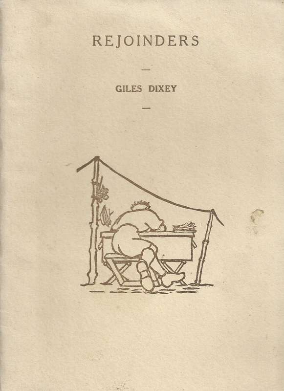 Centoe Poetae, A Passage in Square Rig & Rejoinders (All Inscribed by Author) | Giles Dixey