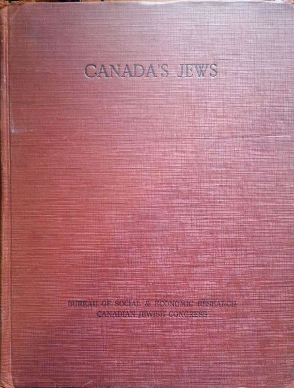 Canada's Jews: A Social and Economic Study of the Jews in Canada | Louis Rosenberg