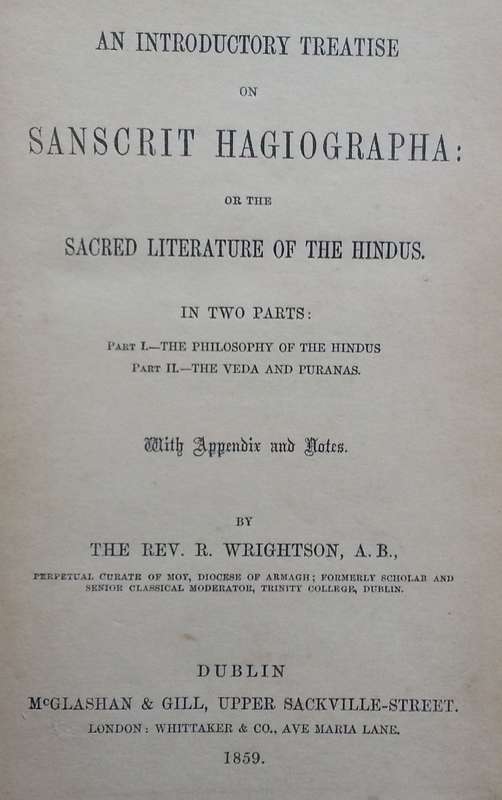 An Introductory Treatise to Sanscrit Hagiographia, or the Sacred Literature of the Hindus | R. Wr...