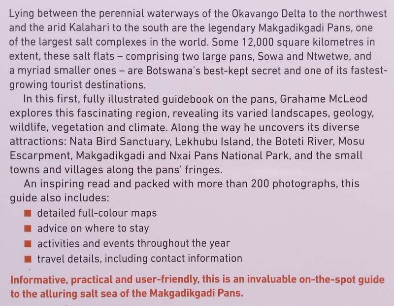 Makgadikgadi Pans: A Traveller's Guide to the Salt Flats of Botswana | Grahame McLeod