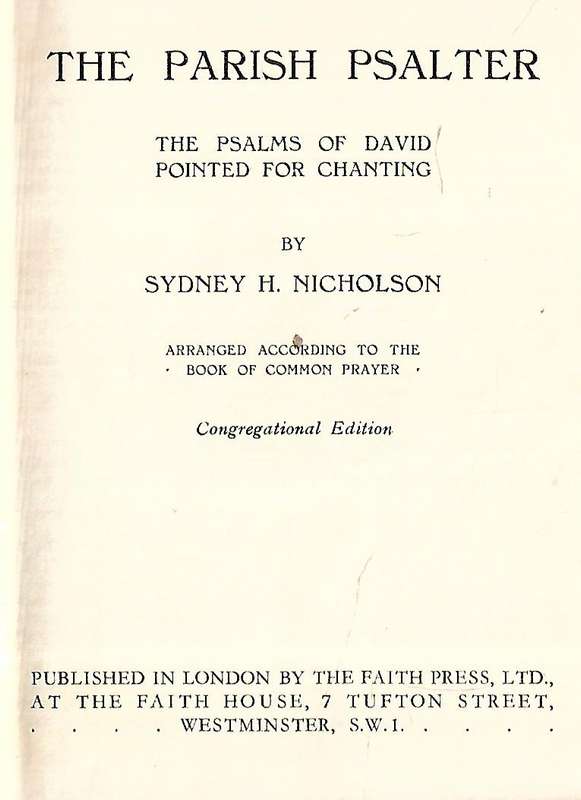 The Parish Psalter: The Psalms of David Pointed for Chanting | Sidney H. Nicholson