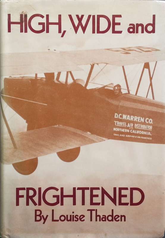 High, Wide and Frightened (Inscribed by Author) | Louise Thaden