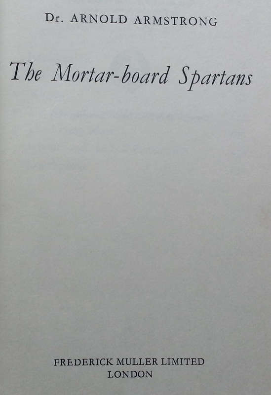 The Mortar-Board Spartans | Dr. Arnold Armstrong