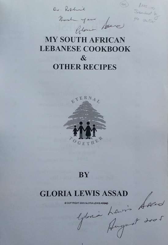 My South African Lebanese Cookbook & Other Recipes (Inscribed by Author) | Gloria Lewis Assad