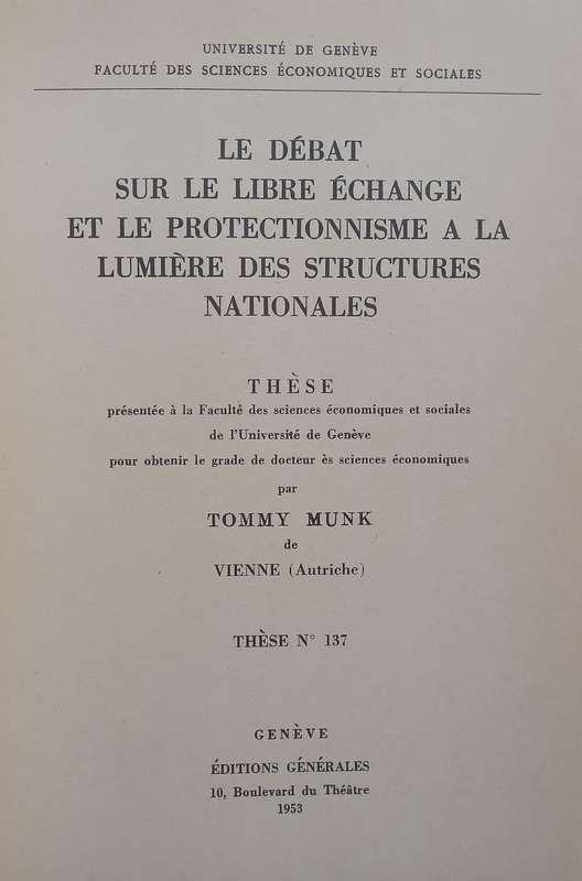 Le Debat sur le Libre Echange et le Protectionnisme a la Lumiere des Structures Natonales (French...