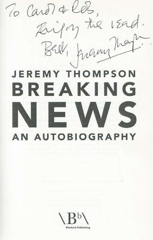Breaking News: An Autobiography (Inscribed by Author) | Jeremy Thompson