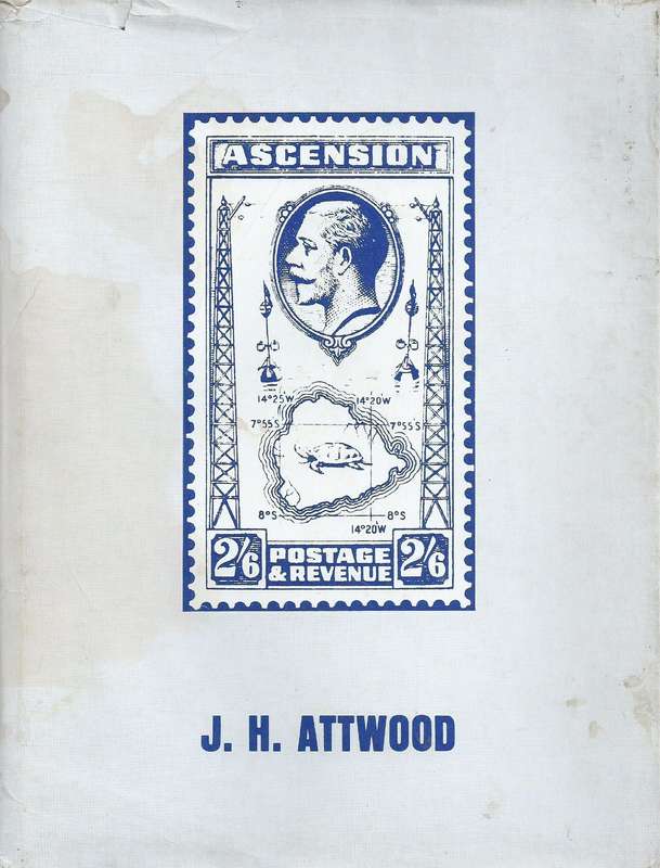Ascension: The Stamps and Postal History | J. H. Atwood