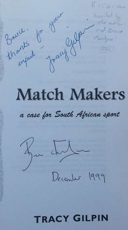 Match Makers: A Case for South African Sport (Inscribed by Author &amp; Bruce Fordyce) | Tracy Gi...