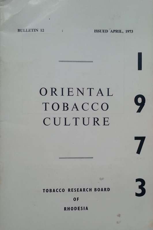 Oriental Tobacco Culture (Bulletin 12, April, 1973)