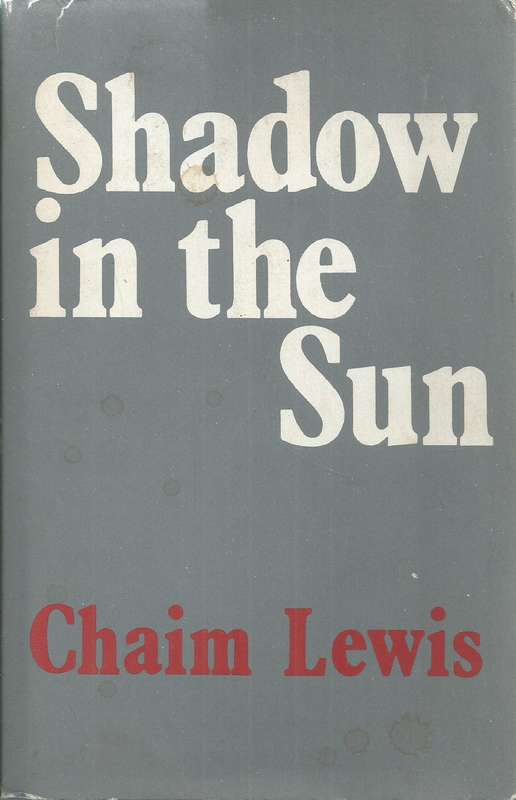 Shadow in the Sun (Inscribed by Author) | Chain Lewis