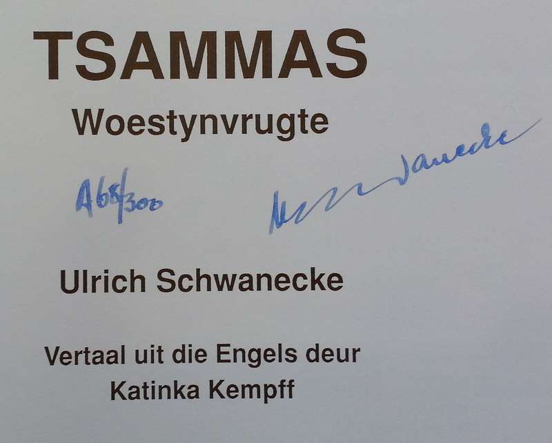 Tsammas: Woestynvrugte (Limited Edition, Signed by Author) | Ulrich Schwannecke