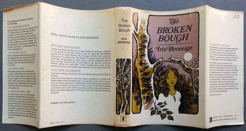 The Broken Bough (First Edition, 1973) | Iris Bromige