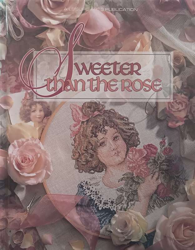Sweeter than the Rose (Cross Stitch)