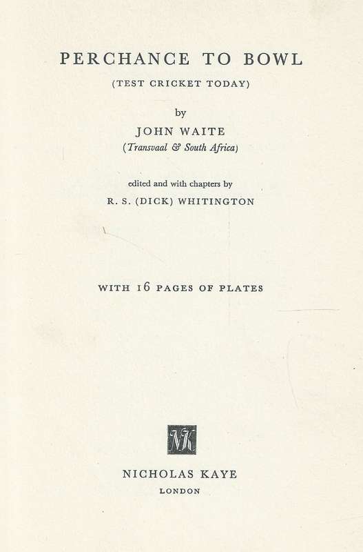 Perchance to Bowl (Signed by Author) | John Waite