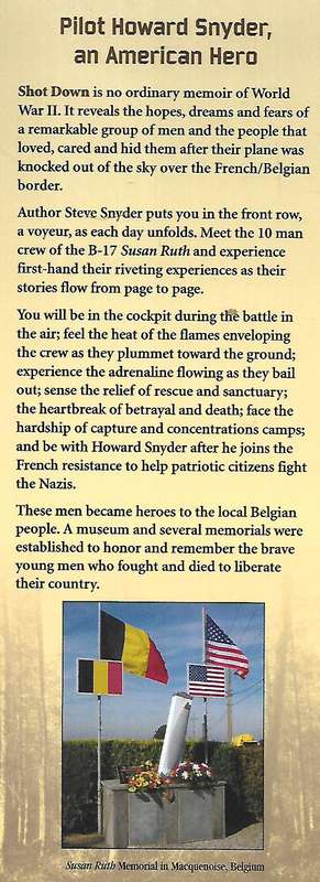 Shot Down: The True Story of Pilot Howard Snyder and the Crew of the B-17 Susan Ruth (Inscribed b...