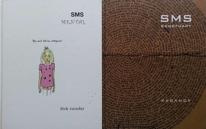 SMS Sanctuary & SMS Mental | Dick Tuinder & Aryan Kaganof