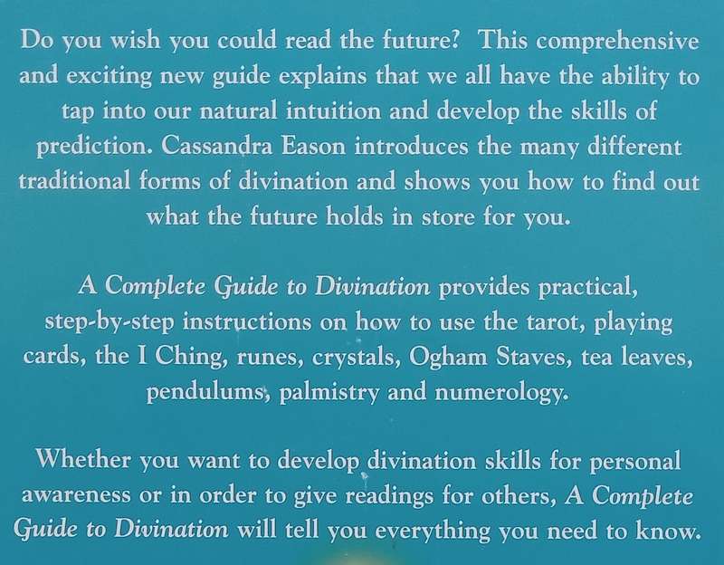 A Complete Guide to Divination: How to Use the Most Popular Methods of Fortune Telling | Cassandr...