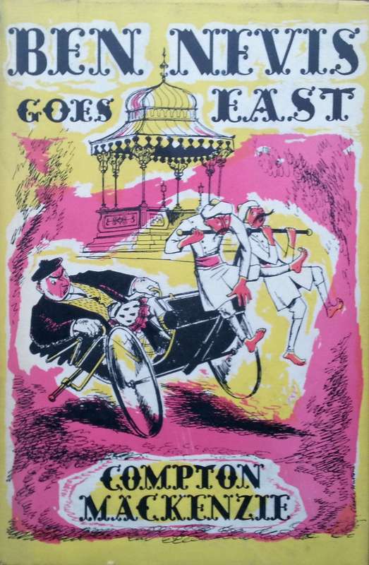 Ben Nevis Goes East (First Edition, 1954) | Compton Mackenzie
