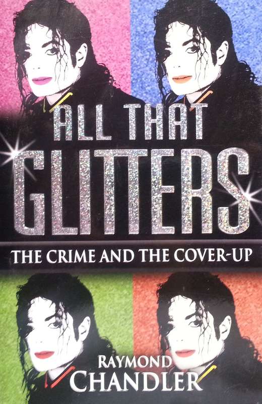 All that Glitters: The Crime and the Cover-Up | Raymond Chandler