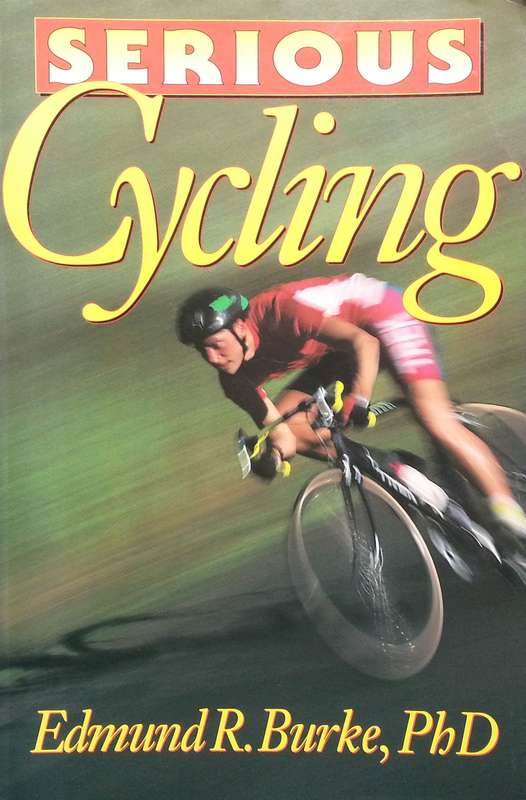 Serious Cycling | Edmund R. Burke