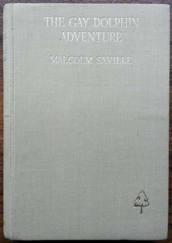 The Gay Dolphin Adventure (First Edition, 1945) | Malcolm Saville