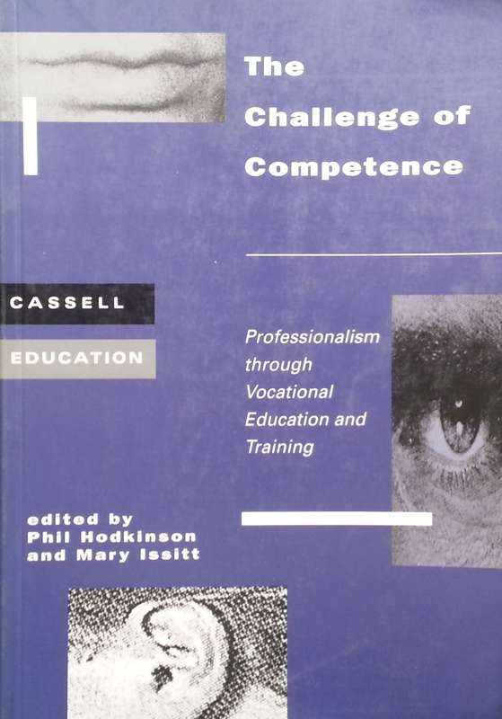 The Challenge of Competence: Professionalism through Vocational Education and Training | Phil Hod...
