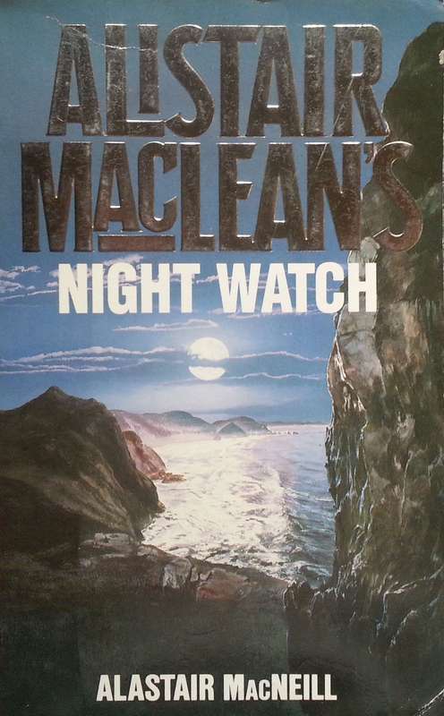 Night Watch | Alistair MacLean