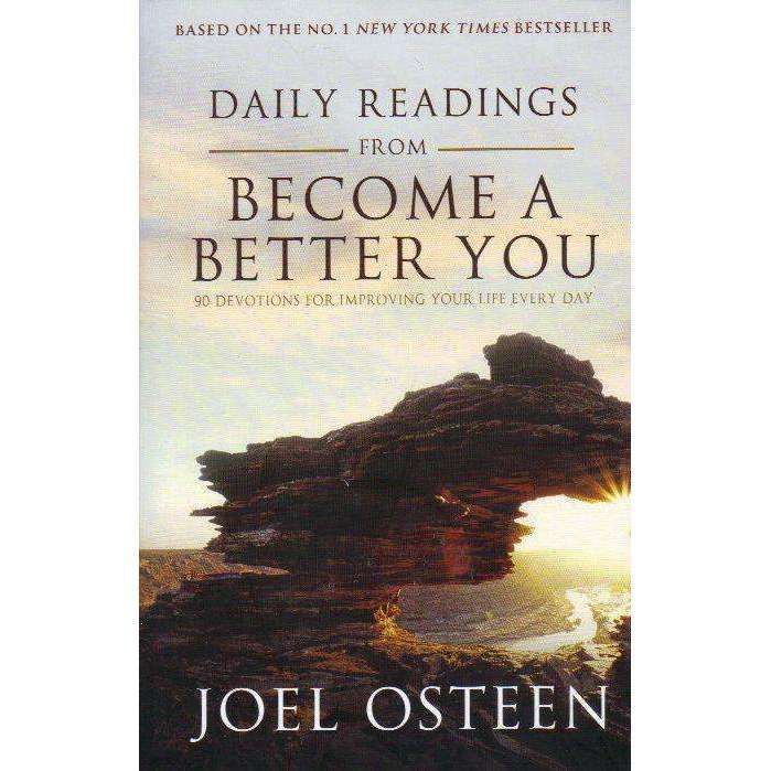 Daily Readings From Become A Better You: 90 Devotions for Improving Your Life Every Day | Joel Os...