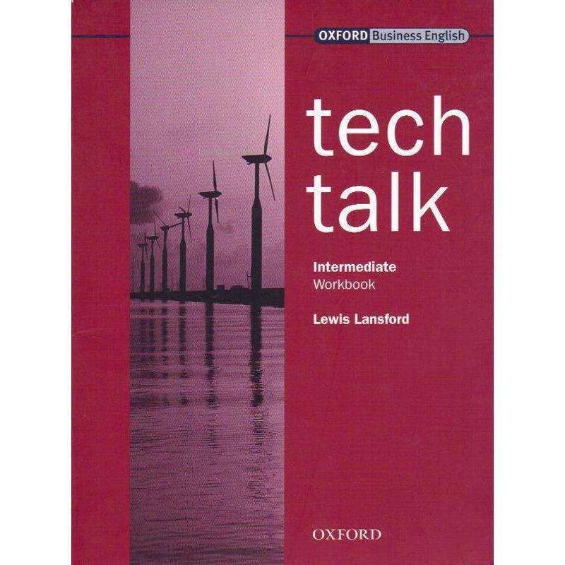Tech Talk: Intermediate Workbook (Oxford Business English) | Lewis Lansford