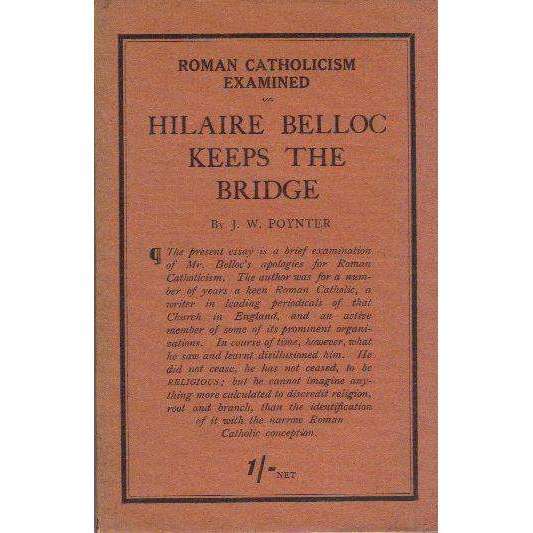 Hilaire Belloc Keeps the Bridge | J.W. Poynter