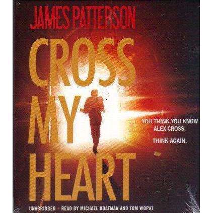 Cross My Heart: 8 CD's Unabridged (Alex Cross) | James Patterson