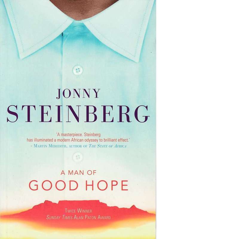 A Man of Good Hope | Jonny Steinberg