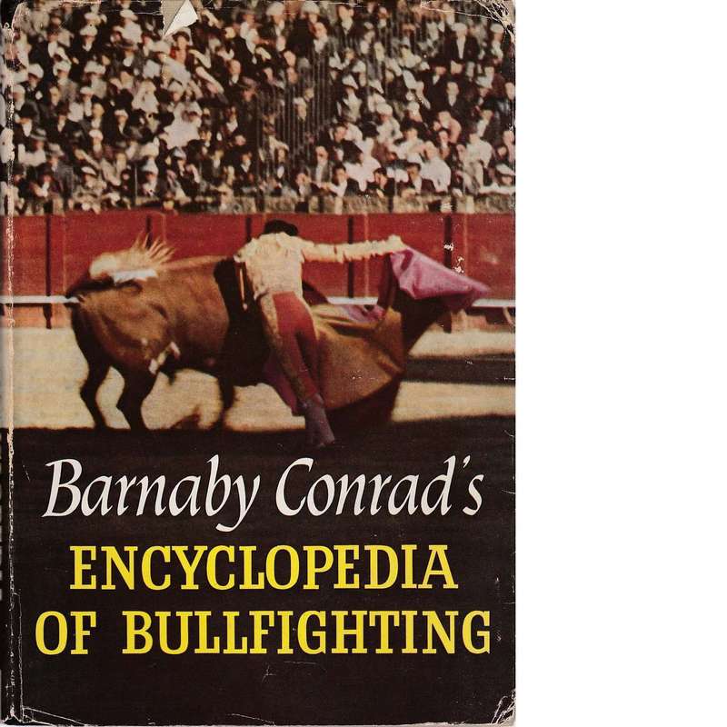 Barnaby Conrad's Encyclopedia of Bullfighting