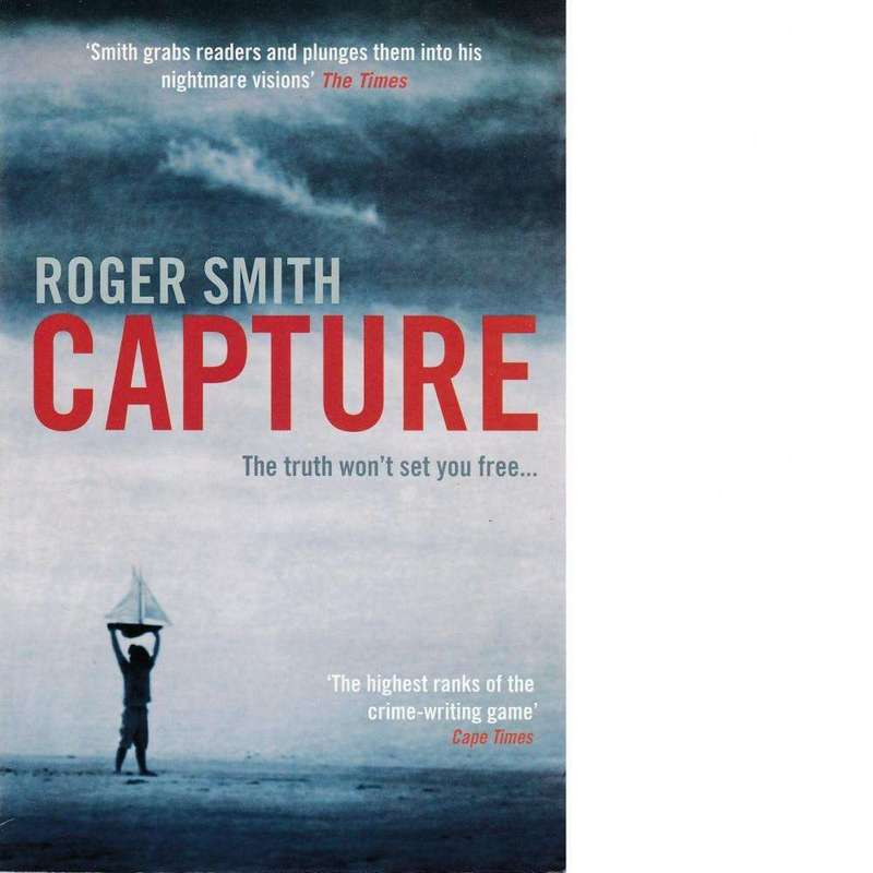 Capture | Roger Smith