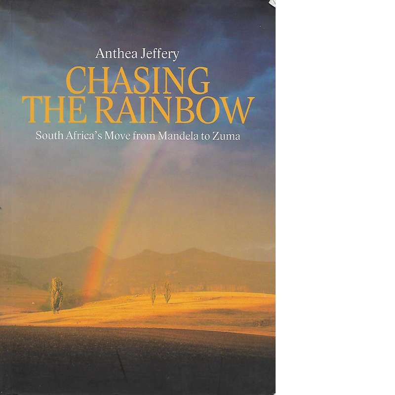 Chasing the Rainbow | Anthea Jeffery