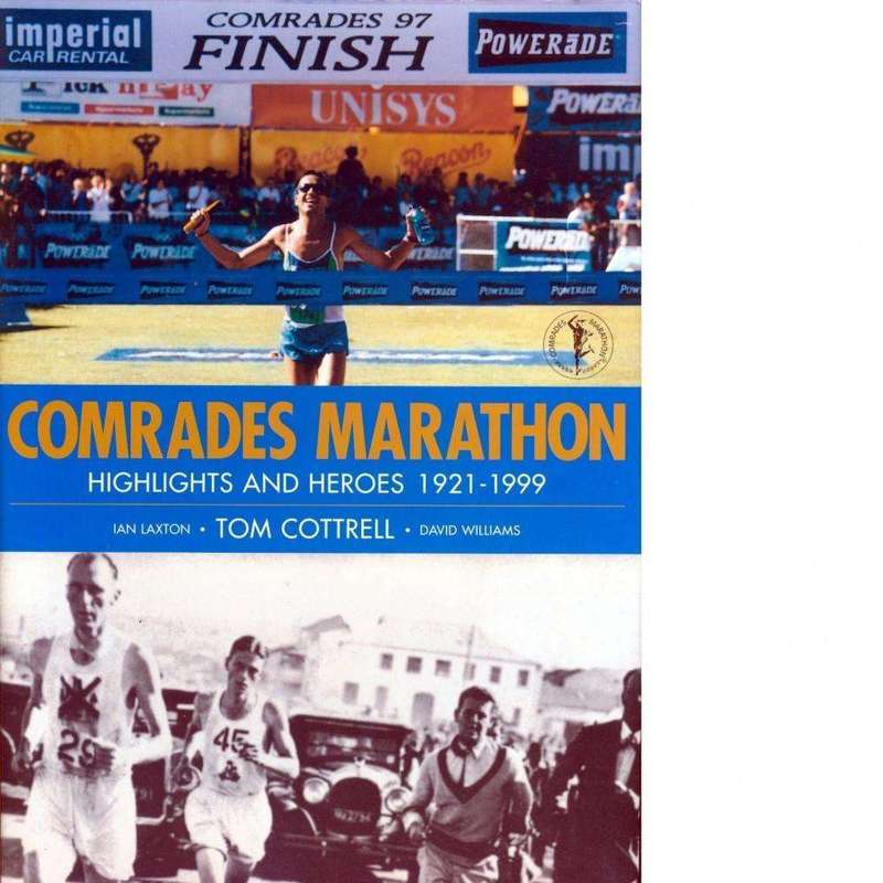 Comrades Marathon | Tom Cottrell, Ian Laxton and David Williams