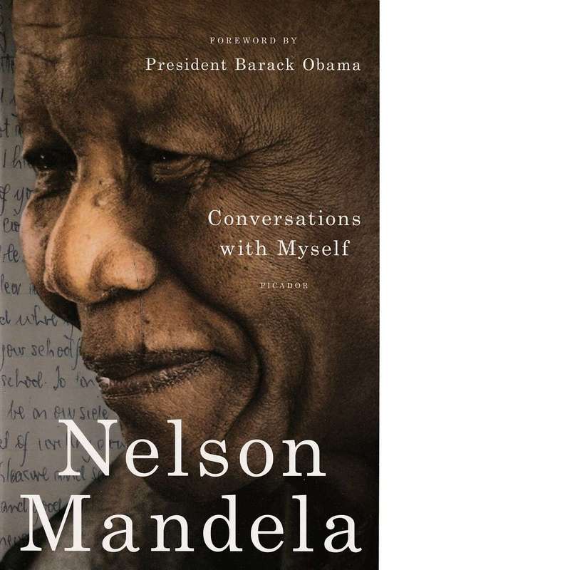 Conversations with Myself | Nelson Mandela