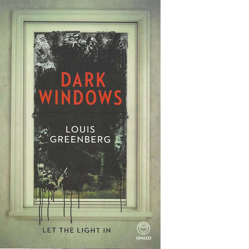 Dark Windows | Louis Greenberg