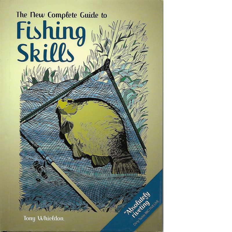 Fishing Skills | Tony Whieldon