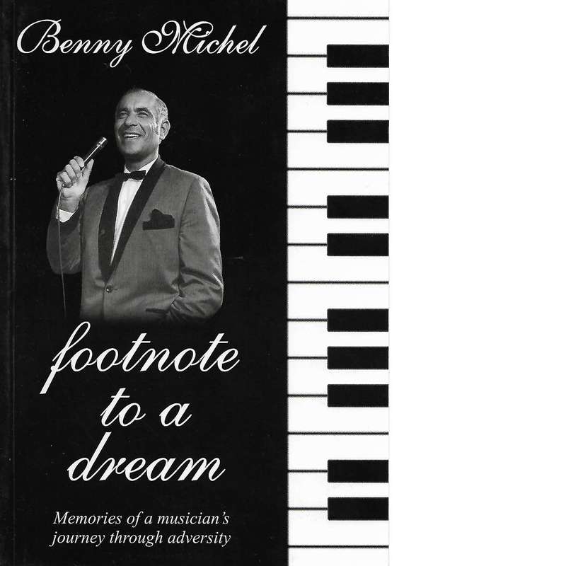 Footnote to a Dream | Benny Michel