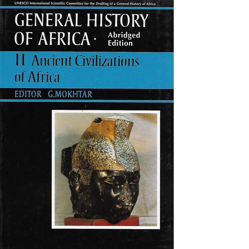 Ancient Civilizations of Africa | G. Mokhtar