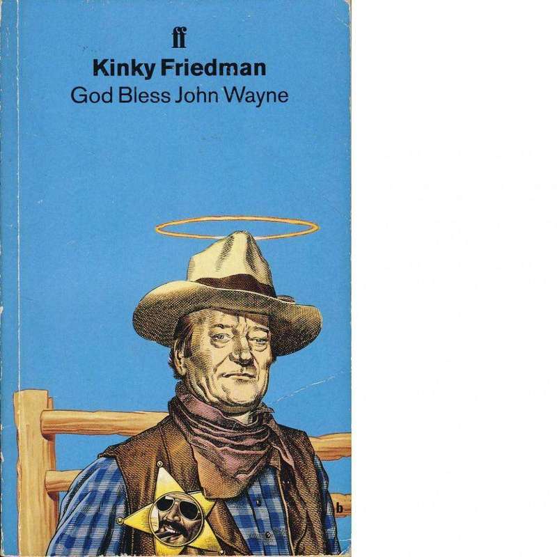 God Bless John Wayne