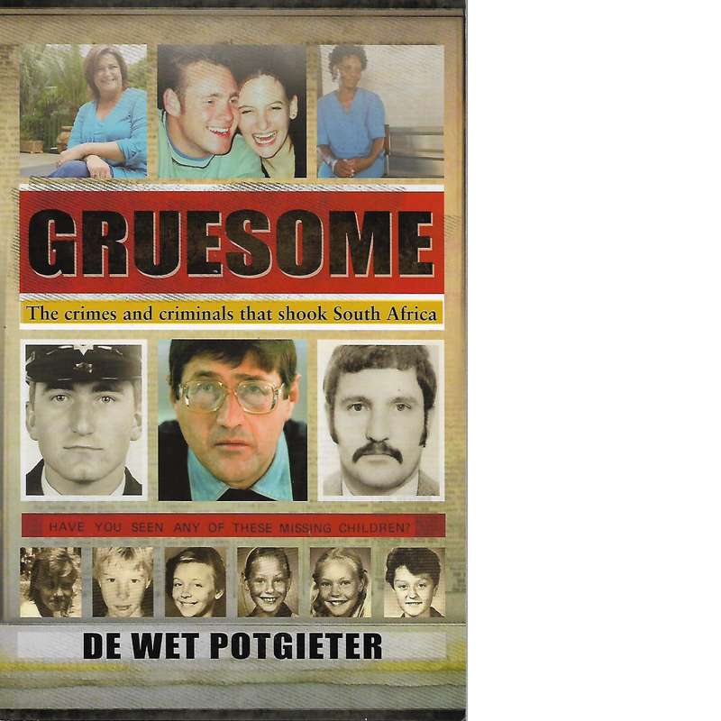 Gruesome | De Wet Potgieter