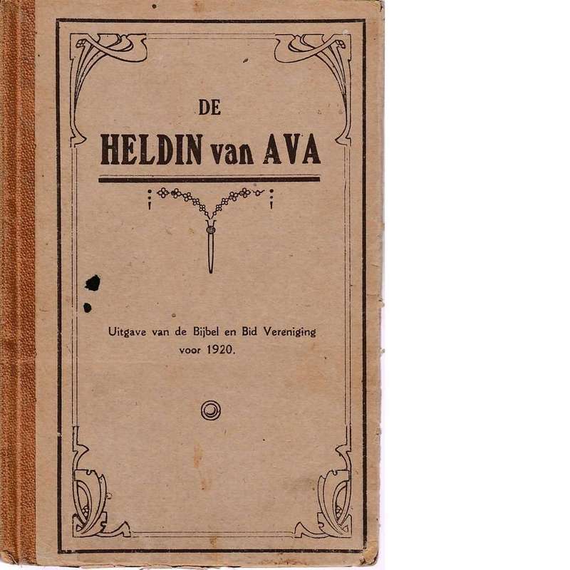 De Heldin Van Ava (Dutch Edition) | Ds. Geo. Murray