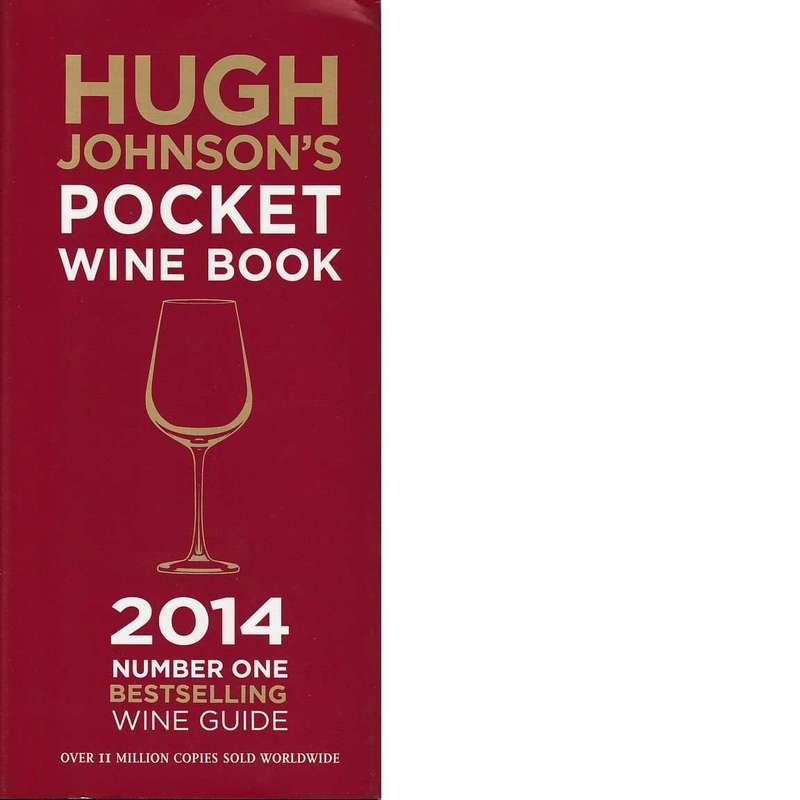Hugh Johnson's Pocket Wine Book 2014