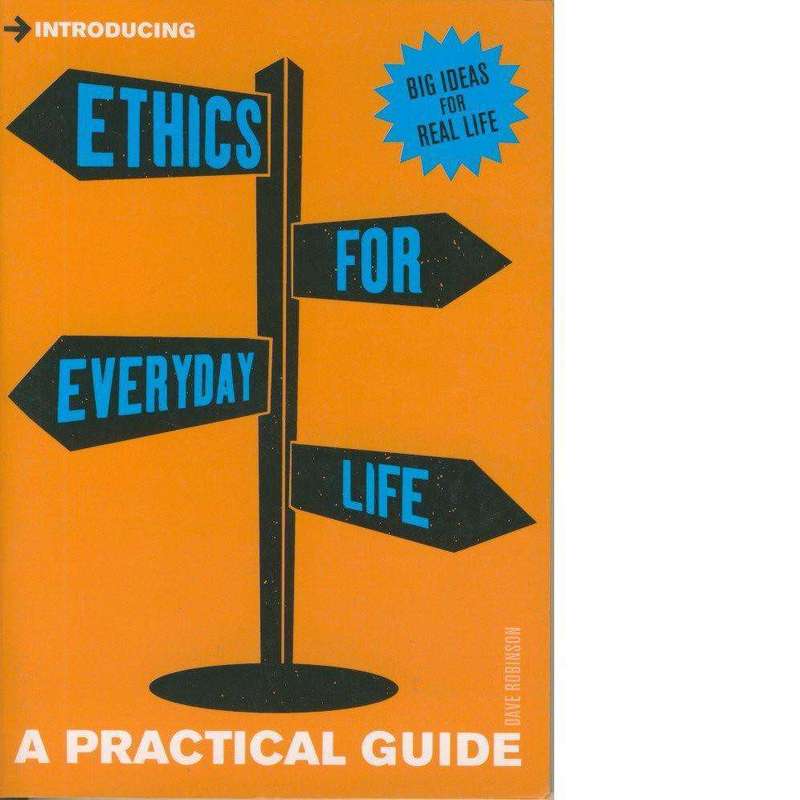 Introducing Ethics for Everyday Life | Will Buckingham