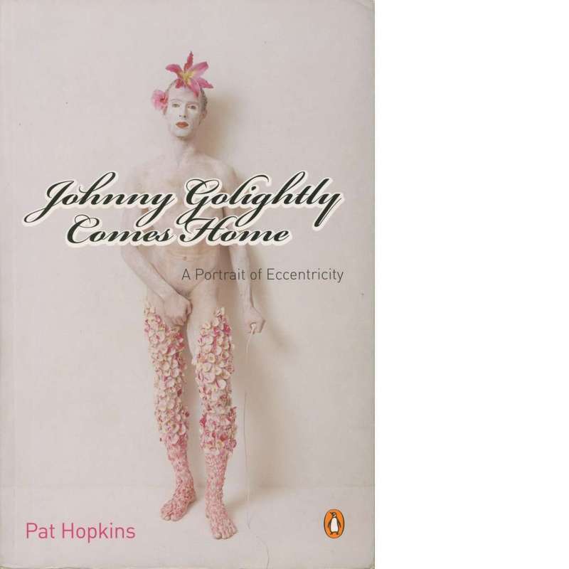 Johnny Golightly Comes Home (Inscribed by Author) | Pat Hopkins