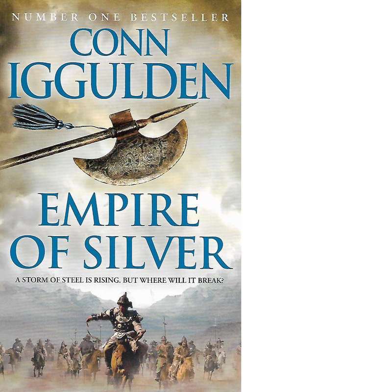 Khan: Empire of Silver | Conn Iggulden