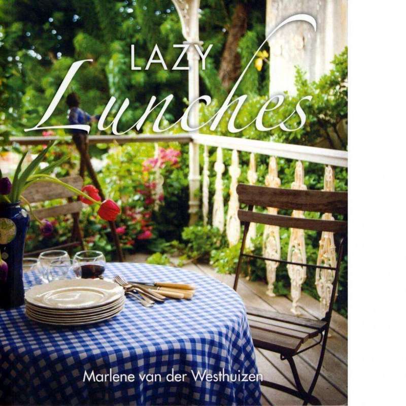 Lazy Lunches | Marlene van der Westhuizen